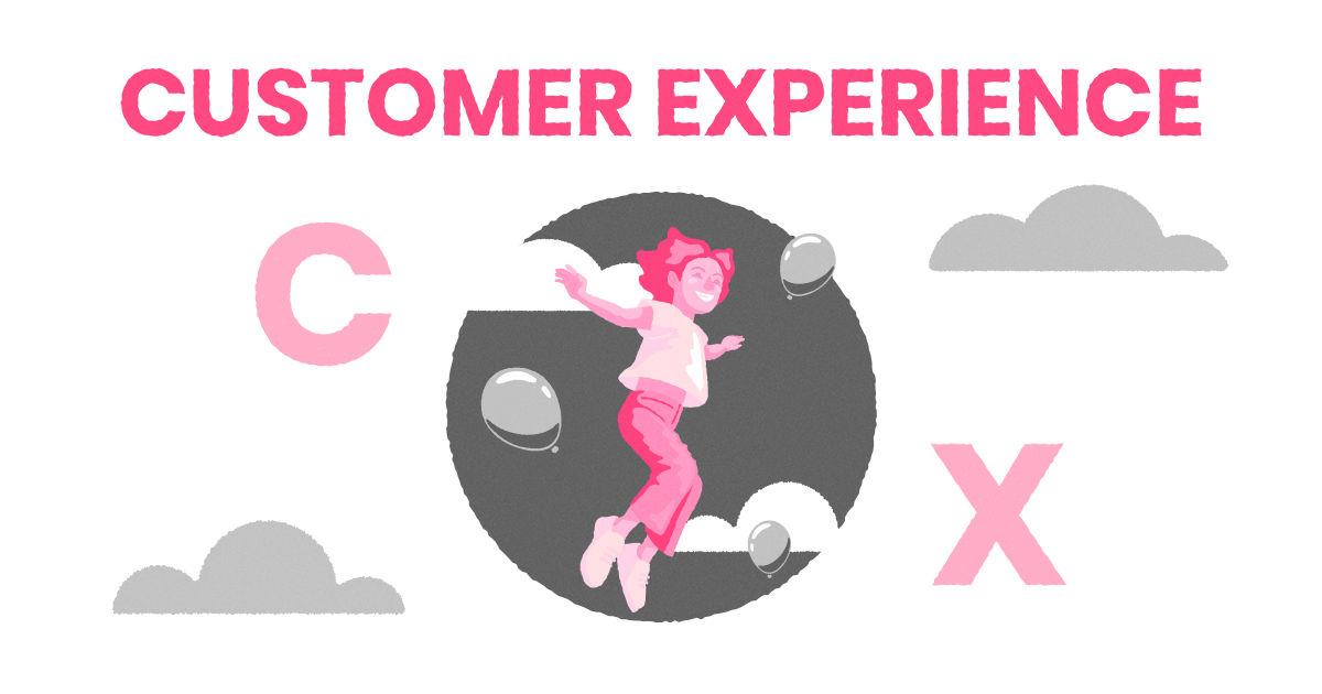 The Ultimate Guide of Customer Experience