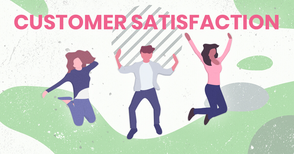 Customer Satisfaction Survey, The Ultimate Guide for 2021