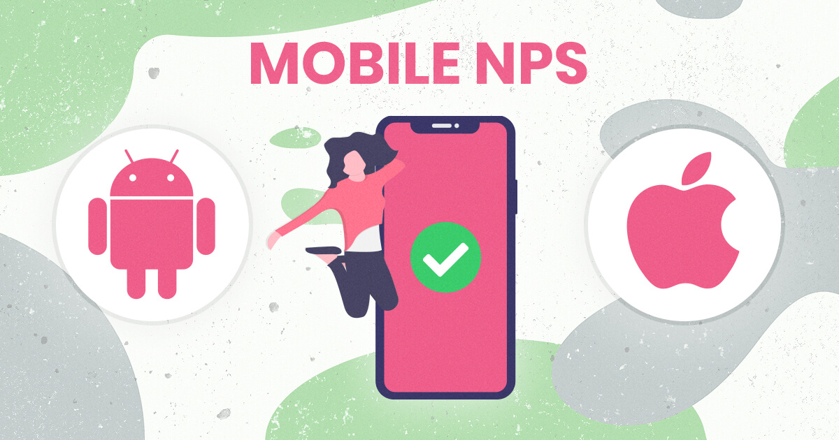 Collect Net Promoter Scores inside your iOS or Android App