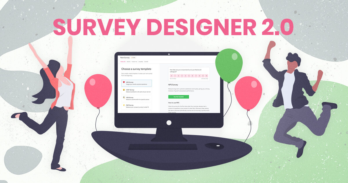 A Complete Guide to SatisMeter’s New Survey Designer 